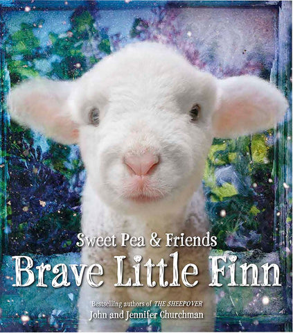 Sweet Pea & Friends Brave Little Finn (Book 2)